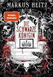 Die Schwarze Königin (Markus Heitz)