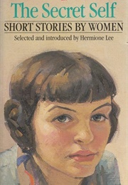 The Secret Self 1 (Hermione Lee (Ed))