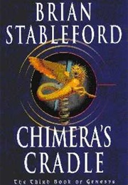Chimera's Cradle (Brian Stableford)