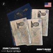 Don't Rush - Young T & Bugsey Featuring Busta Rhymes