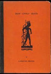 Dear Lovely Death (Langston Hughes)
