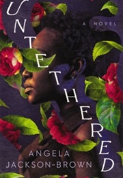Untethered (Angela Jackson-Brown)