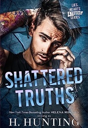 Shattered Truths (H Hunting)