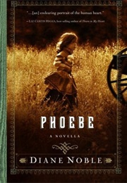 Phoebe (Diane Noble)