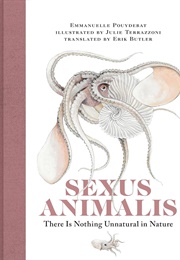 Sexus Animalis (Emmanuelle Pouydebat)