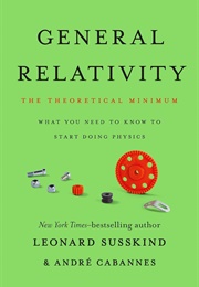 General Relativity: The Theoretical Minimum (Leonard Susskind)