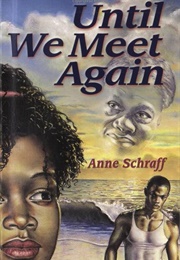 Until We Meet Again (Anne Schraff)