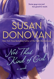 Not That Kind of Girl (Susan Donovan)