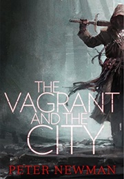 The Vagrant and the City (Peter Newman)