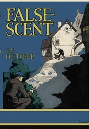False Scent (J.S. Fletcher)