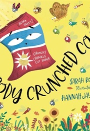 Somebody Crunched Colin (Sarah Roberts)