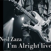 I'm Alright - Neil Zaza