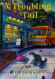 A Troubling Tail (Laurie Cass)