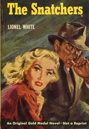 The Snatchers (Lionel White)