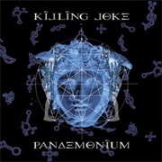 Pandemonium - Killing Joke