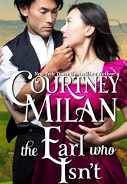 The Earl Who Isn't (Courtney Milan)