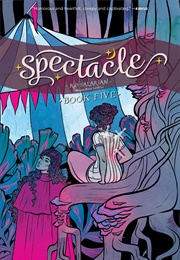 Spectacle Vol. 5 (Megan Rose Gedris)