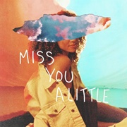 I Miss You a Little - Bryce Vine Featuring Lovelytheband