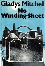 No Winding Sheet (Gladys Mitchell)