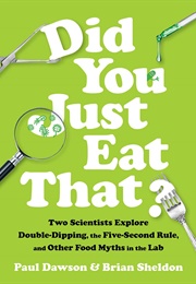 Did You Just Eat That? (Paul Dawson)