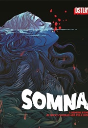 Somna: A Bedtime Story (Becky Cloonan; Tula Lotay)