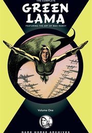 The Complete Green Lama, Vol. 1 (Mac Raboy)