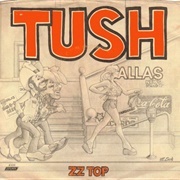 Tush - ZZ Top