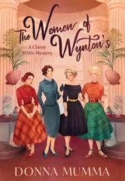 The Women of Wynton's (Donna Mumma)