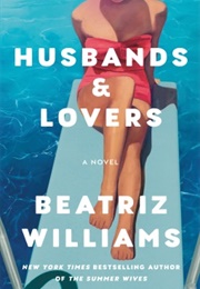 Husands and Lovers (Beatriz Williams)