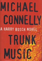 Trunk Music (Michael Connelly)