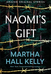 Naomis Gift (Martha Hall Kelly)