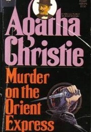 Murder on the Orient Express (Agatha Christie)