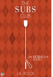 The Subs Club (J.A. Rock)