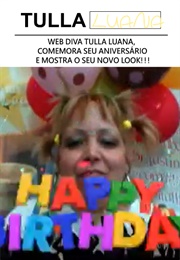 Web Diva Tulla Luana, Comemora Seu Aniversário E Mostra O Seu Novo Look!!! (2012)
