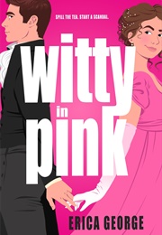 Witty in Pink (Erica George)