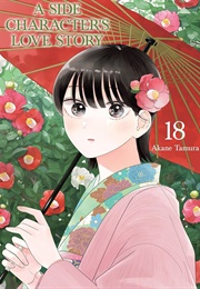 A Side Character's Love Story Vol. 18 (Akane Tamura)