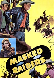 Masked Raiders (1949)