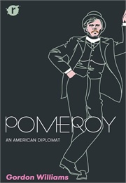 Pomeroy, an American Diplomat (1983) (Gordon Williams)