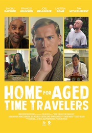 Home for Aged Time Travelers (2020)