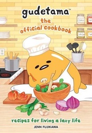 Gudetama the Official Cookbook (Jenn Fujikawa)