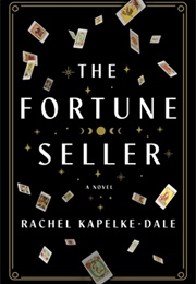 The Fortune Seller (Rachel Kapelke-Dale)