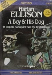"A Boy and His Dog" (Harlan Ellison)