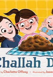 Challah Day! (Charlotte Offsay)