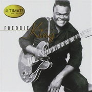 Ultimate Collection - Freddie King