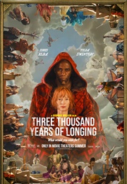 Three Thousand Years of Longing (2022)