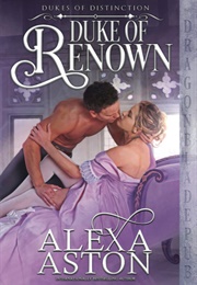Duke of Renown (Alexa Aston)
