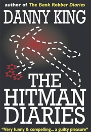 Hitman Diaries (Danny King)