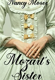 Mozart's Sister (Moser, Nancy)