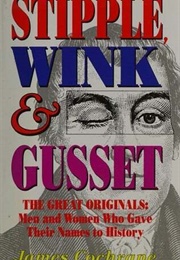 Stipple, Wink and Gusset (James Cochrane)
