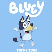 Bluey Theme Tune